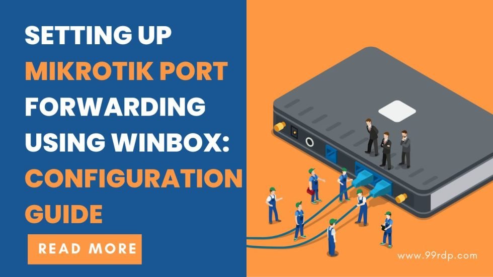 Setting Up MikroTik Port Forwarding Using Winbox