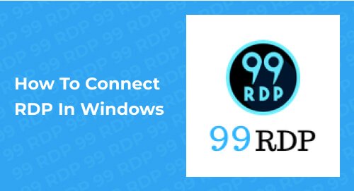 How To Connect RDP In Windows