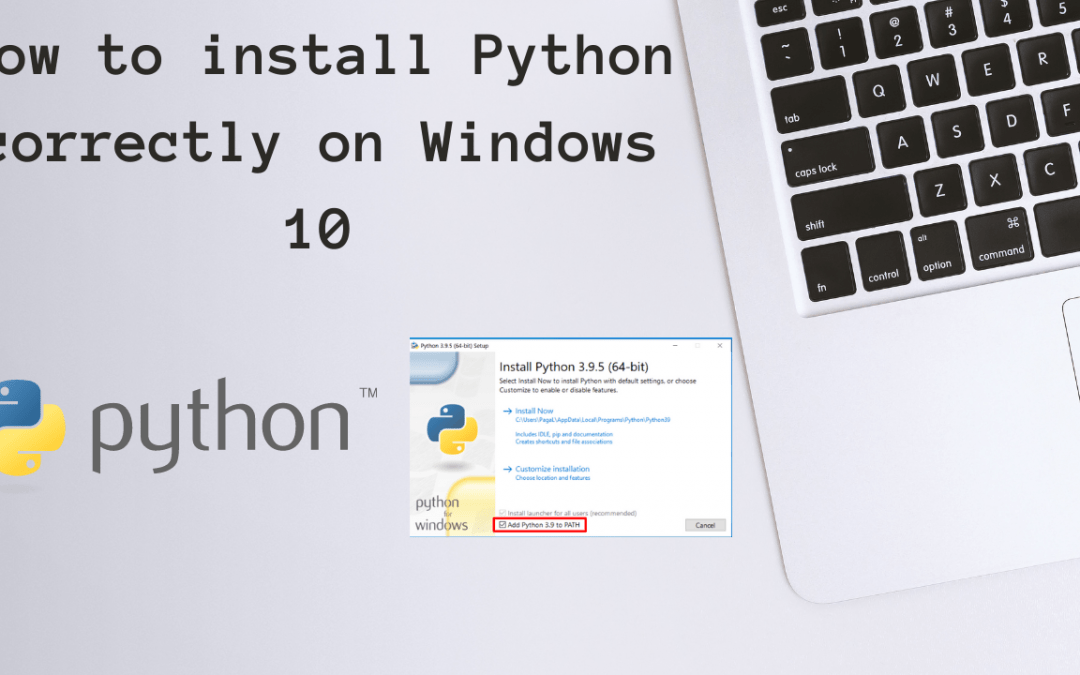 How-to-install-Python-correctly-on-Windows-10.