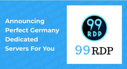 Announcing Perfect Germany Dedicated Servers For You