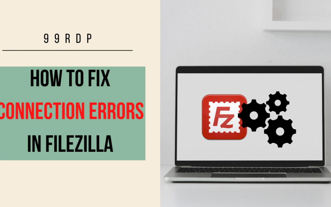 fix connection errors in FileZilla