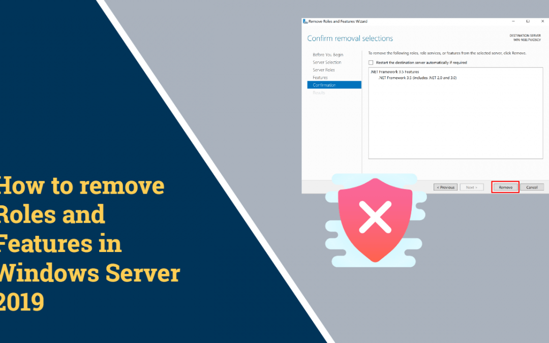 How to remove Roles and Features in Windows Server 2019