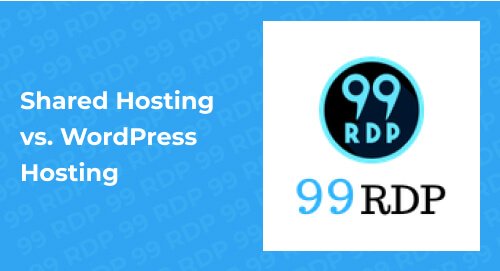 Shared Hosting vs. WordPress Hosting