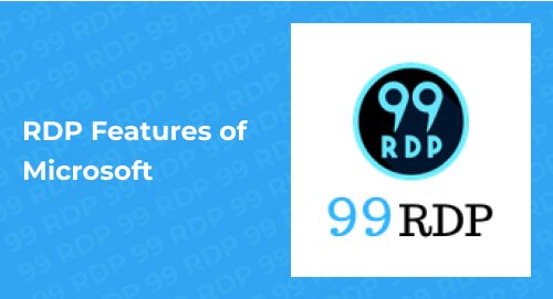 RDP Features of Microsoft