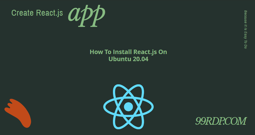 How To Install React.js On Ubuntu 20.04