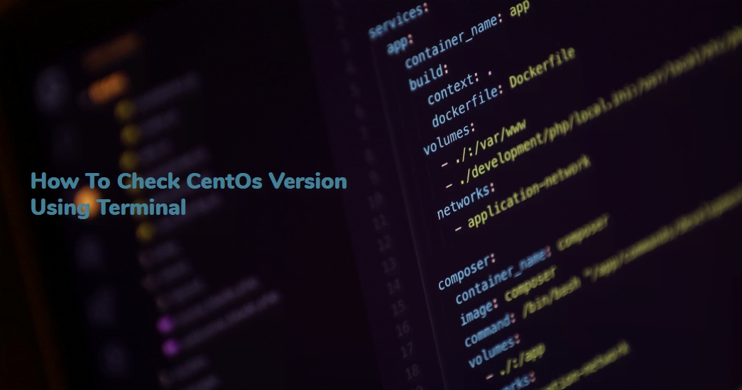 How To Check CentOs Version Using Terminal