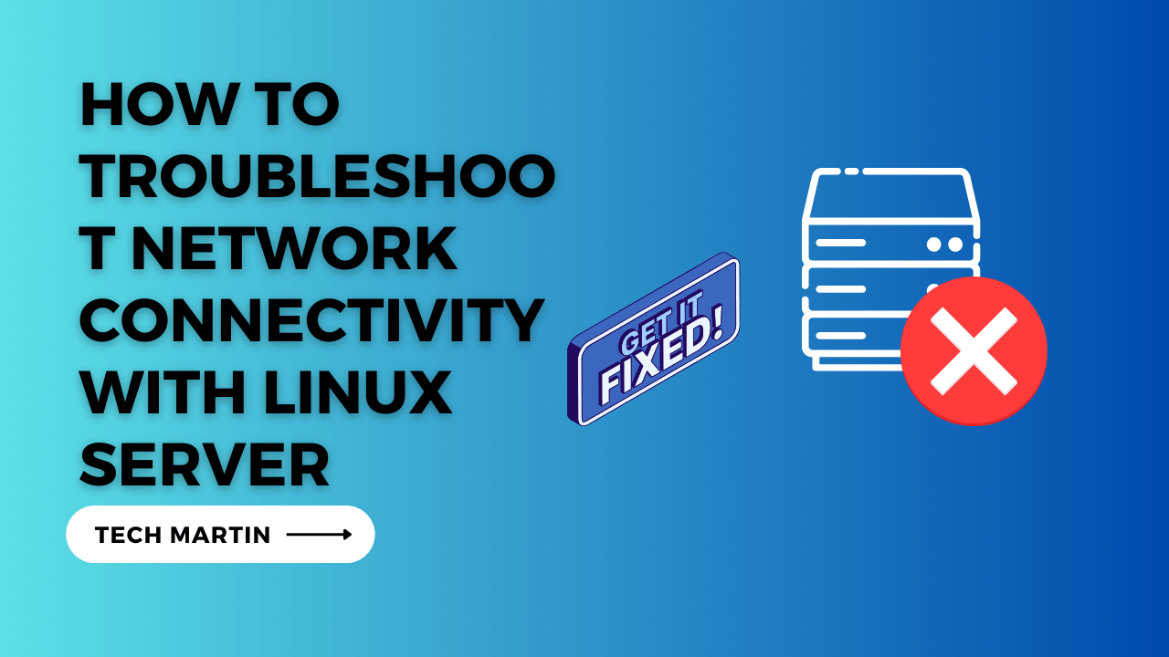 How to troubleshoot network connectivity with Linux server