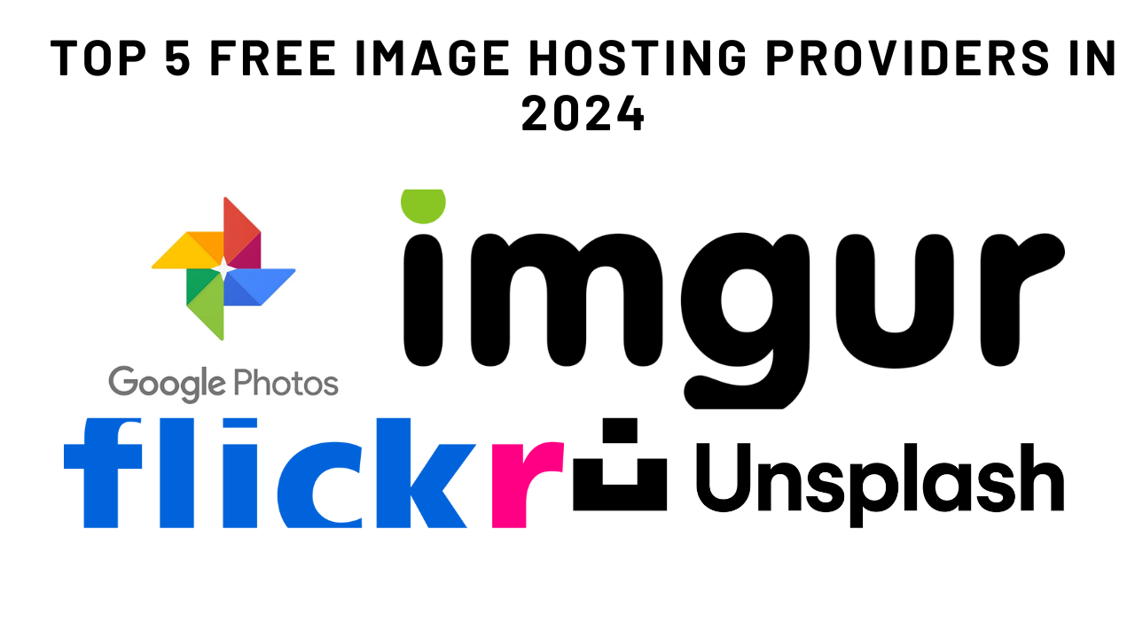 Top 5 Free Image Hosting Providers in 2024