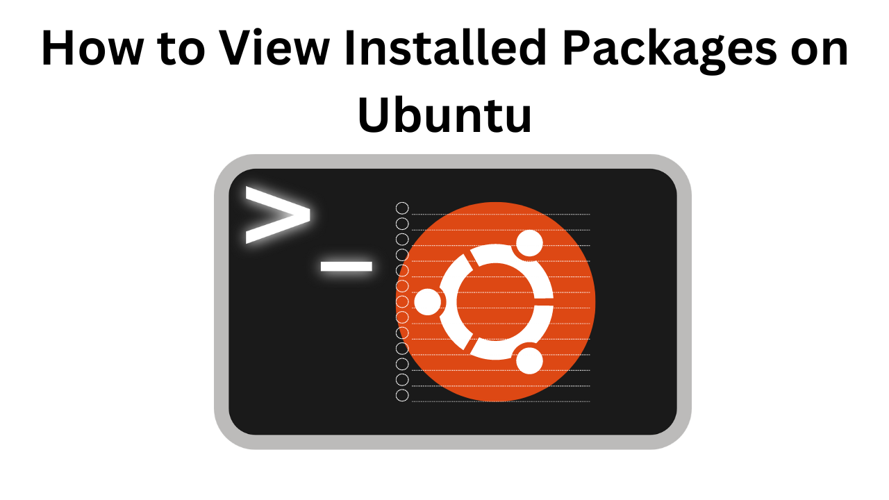 How to View Installed Packages on Ubuntu