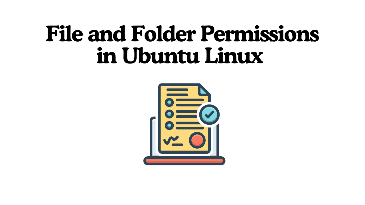 File and Folder Permissions in Ubuntu Linux