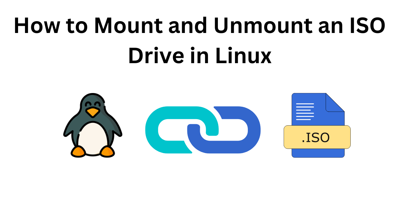 How to Mount and Unmount an ISO Drive in Linux