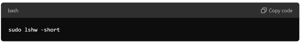 Get Detailed Hardware Information with lshw