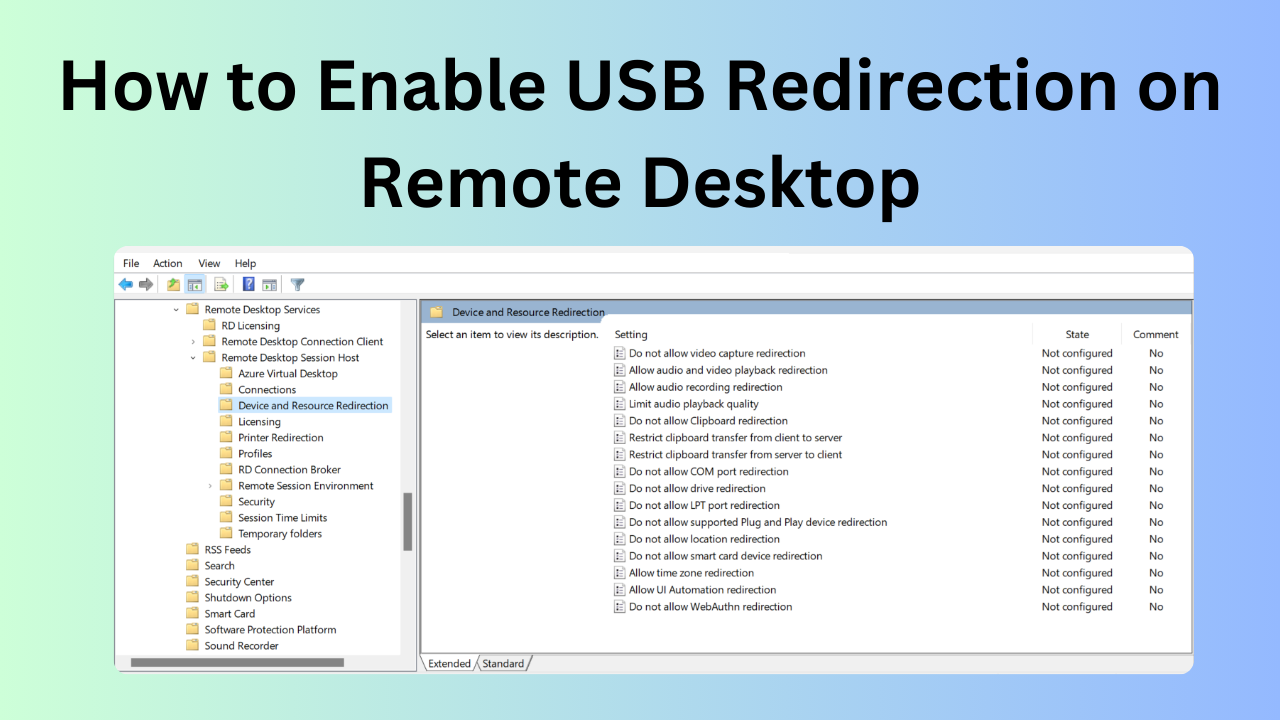 How to Enable USB Redirection on Remote Desktop How to Enable USB Redirection on Remote Desktop