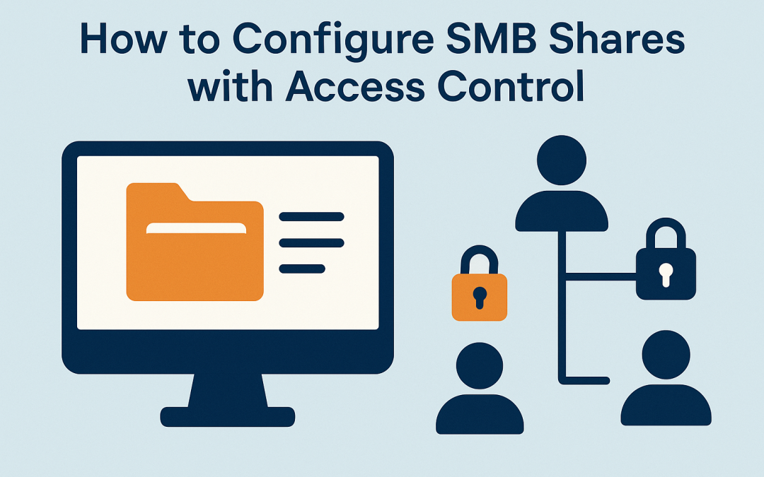 How to Configure SMB Shares with Access Control